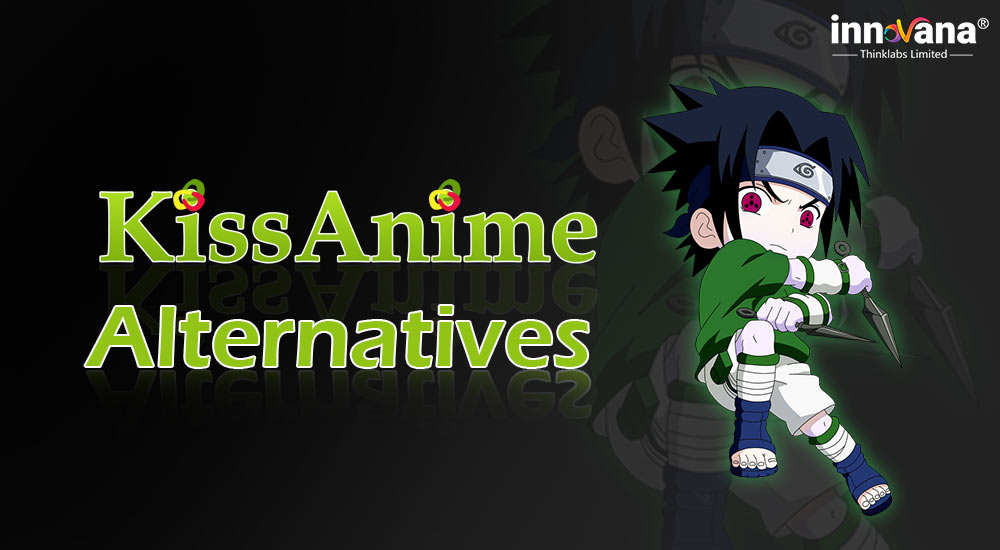 KissAnime Alternatives: Best Anime Sites like KissAnime in 2020