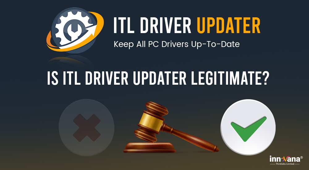 Is-ITL-Driver-Updater-legitimate