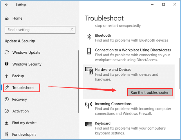 run the troubleshooter for hardware and devices
