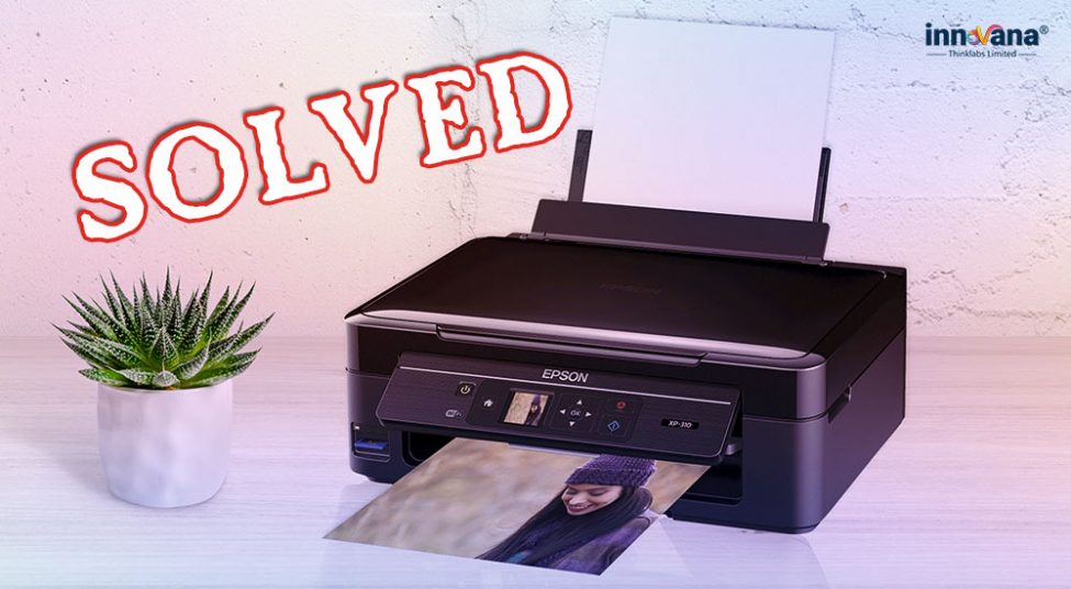 [Solved] Epson XP 310 Driver Issues – Easy Methods to Fix the Issues
