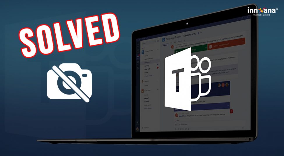 Microsoft Teams Camera Not Working Julimacro
