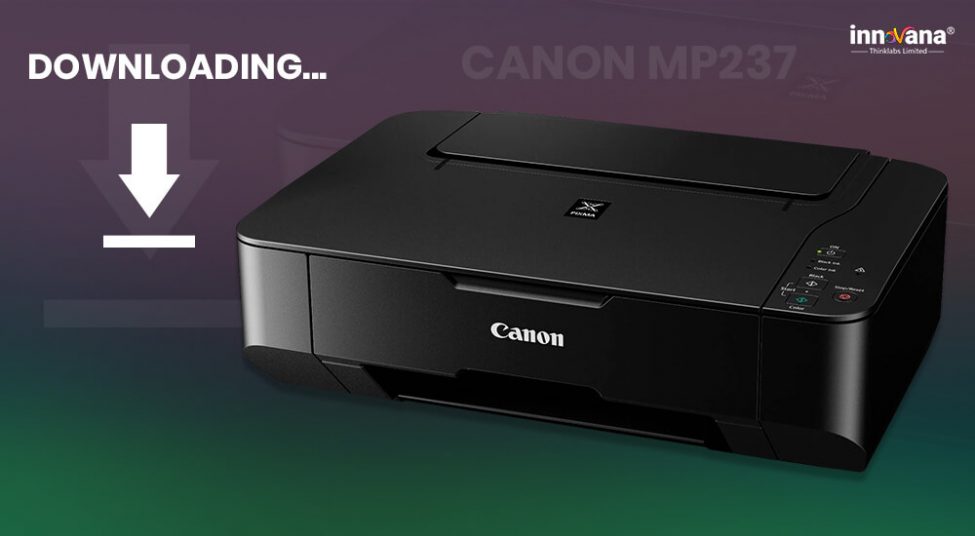 How to Download Canon MP237 Driver on Windows 10/8/7