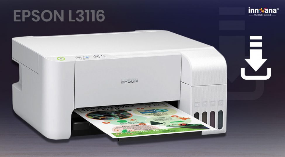 How to Download Epson L3116 Printer Driver? 3 Quick & Easy Ways
