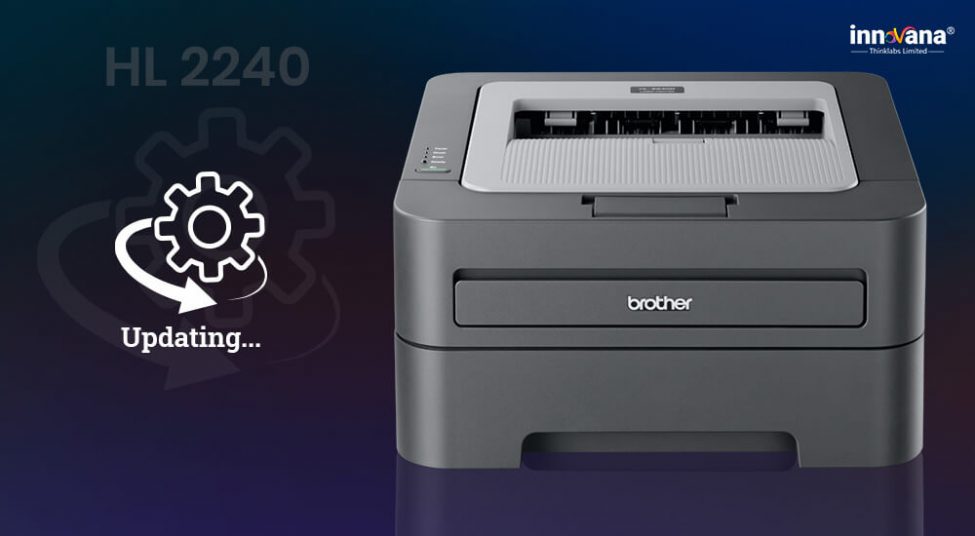 How to Download & Update Brothers HL-2240 Driver