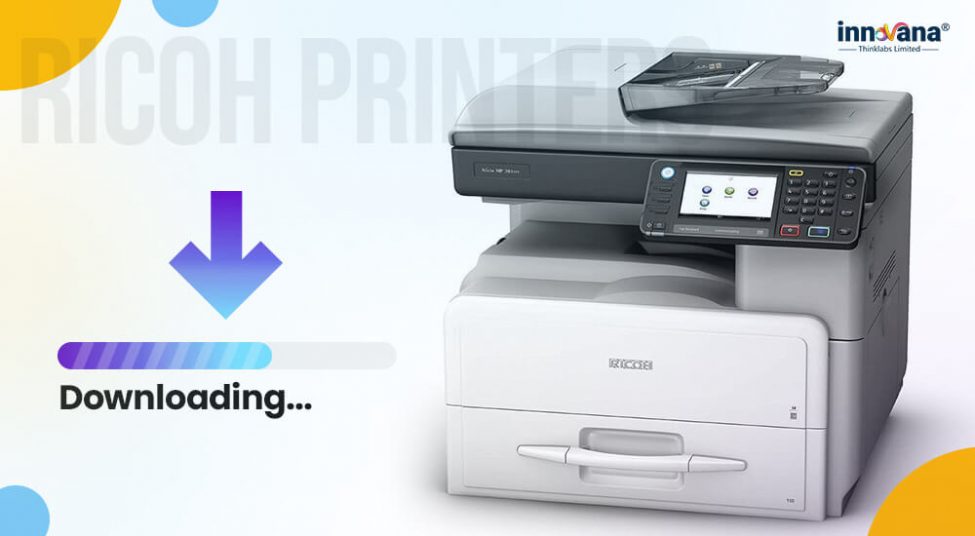How to Download & Update Ricoh Printer’s Drivers