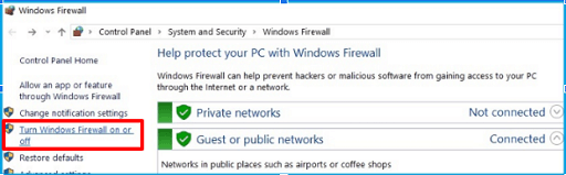 Turn Windows Defender Firewall on or off from the left panel of the Windows Firewall screen