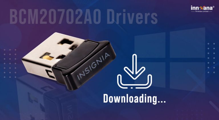 bcm20702a0 driver windows 7 download