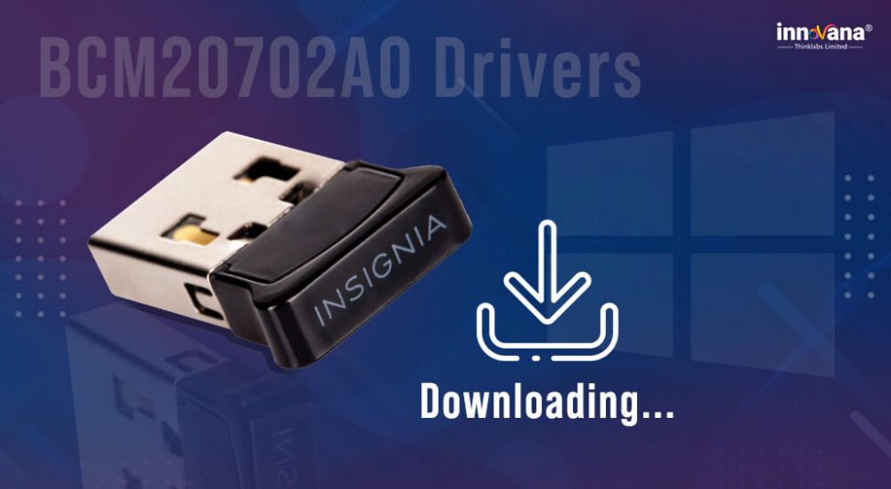 How to Download BCM20702A0 Drivers on Windows 10
