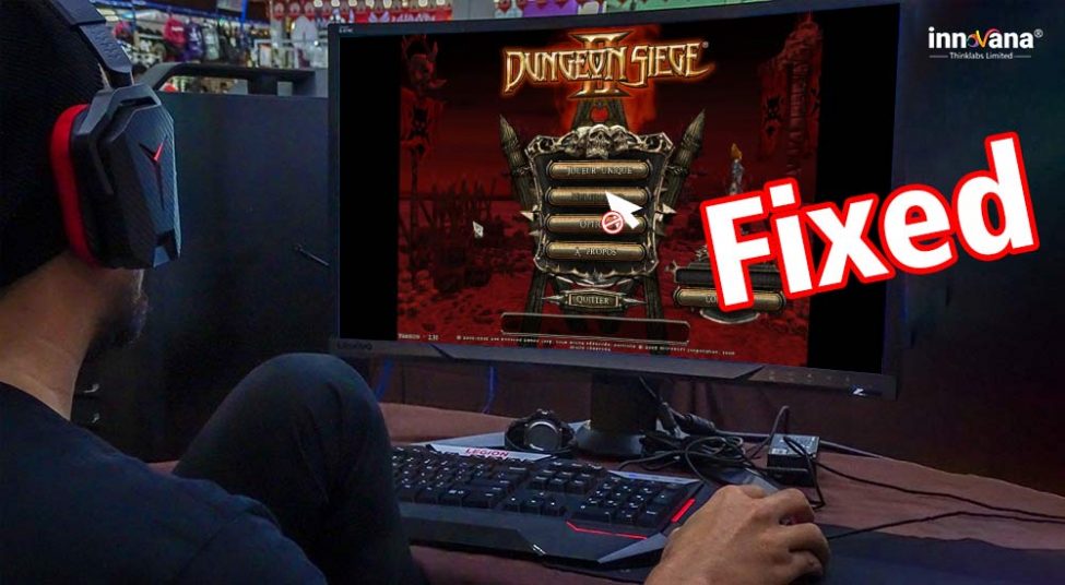 How to Fix Dungeon Siege 2 No Mouse in Windows 10 [Solved]