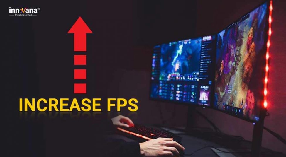 How to Increase FPS to Optimize your PC for Gaming in 2022