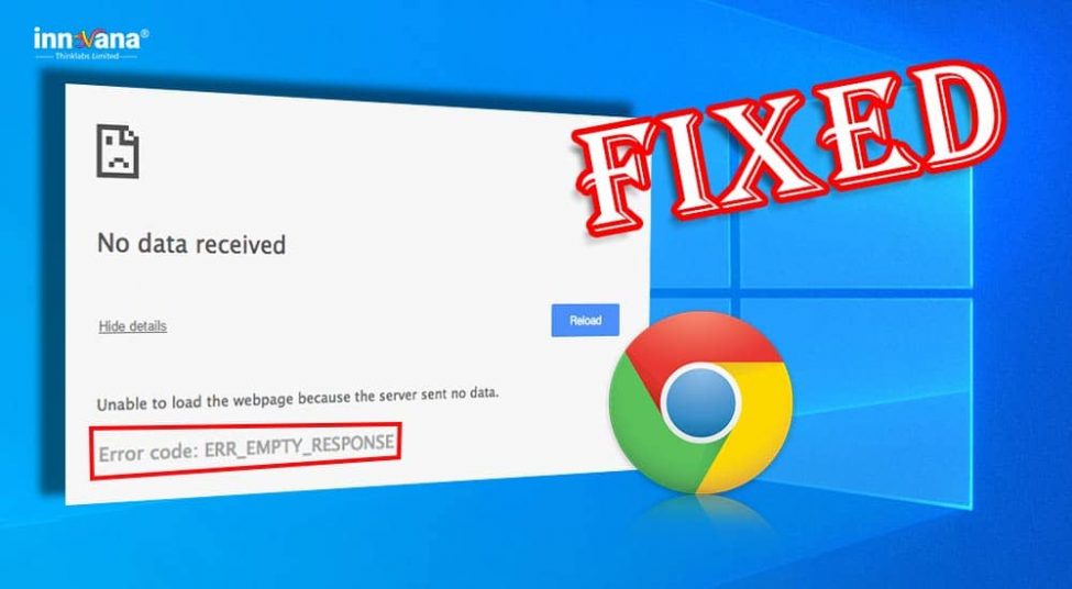 How to Fix ERR_EMPTY_RESPONSE Error on Chrome [Windows 10]