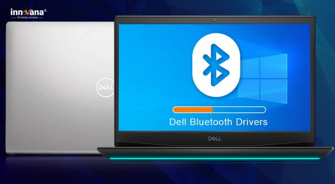 Dell Bluetooth Drivers Download, Install & Update for Windows 11,10,8,7